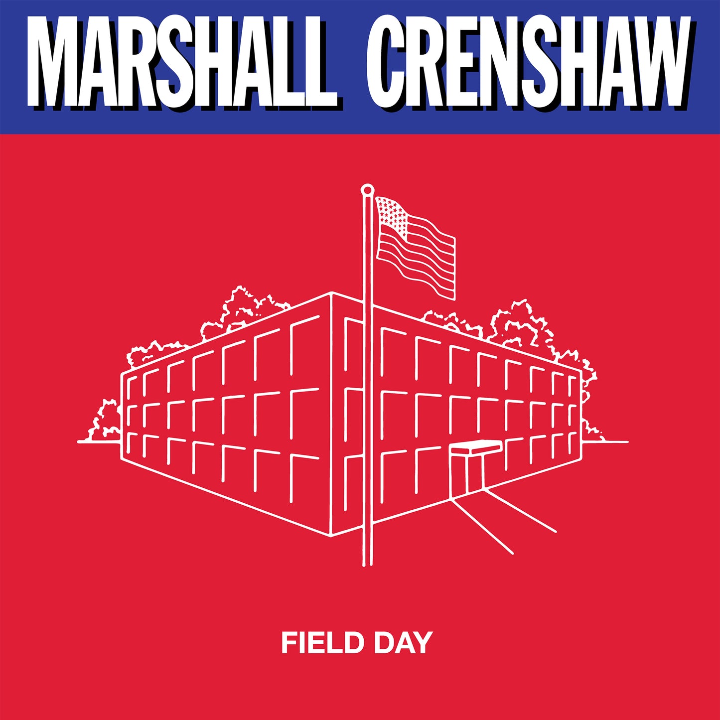 Marshall Crenshaw "Field Day" Expanded Edition 180G LP (OUT OF PRINT)
